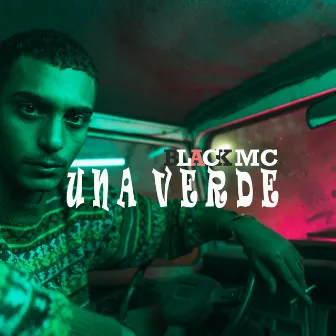 Una Verde by Black MC