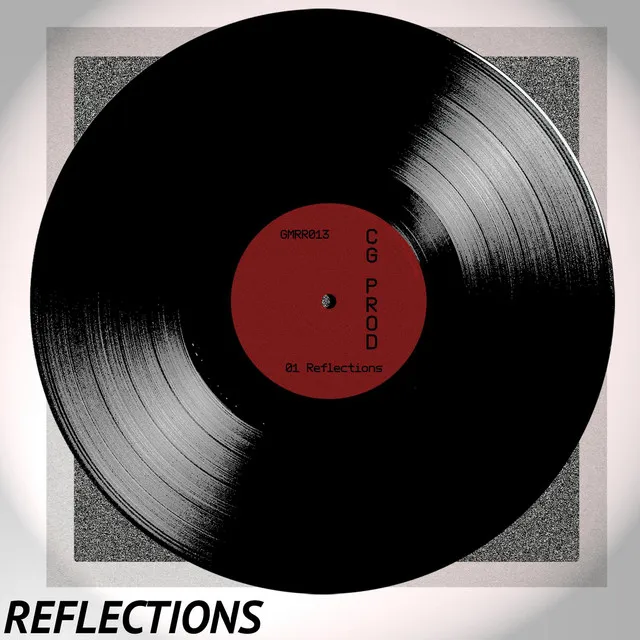 Reflections - Original mix