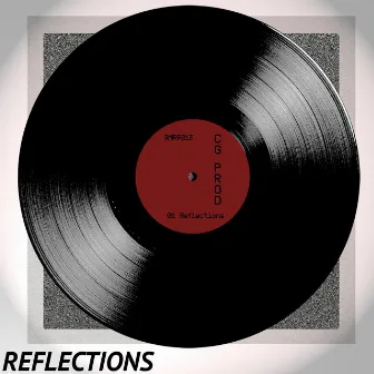 Reflections - Single by CG Prod