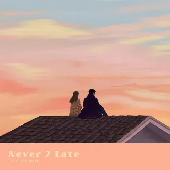 Never 2 Late by T.X.O