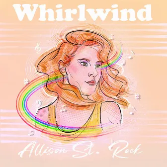 Whirlwind by Allison St. Rock