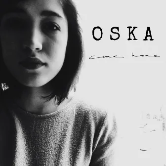 Come Home by OSKA