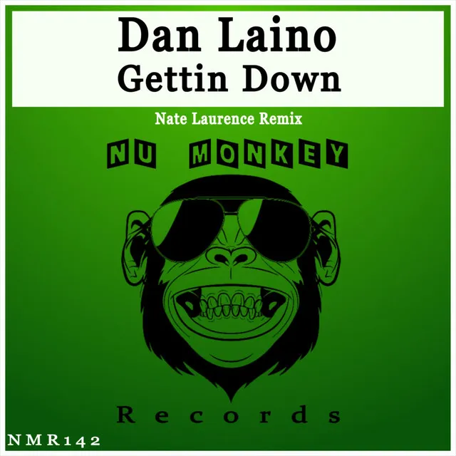 Gettin Down - Nate Laurence Remix