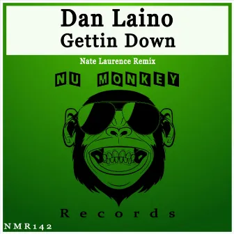 Gettin Down (Nate Laurence Remix) by Dan Laino