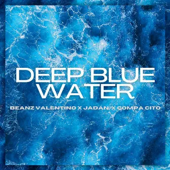 Deep Blue Water by Beanz Valentino