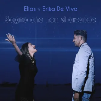 Sogno che non si arrende by Elias