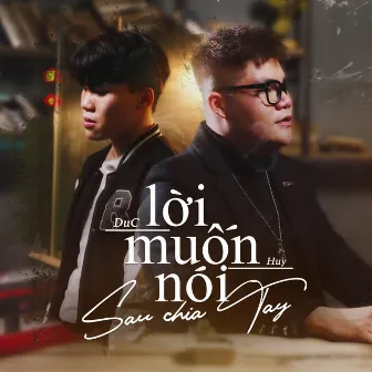 Lời Muốn Nói Sau Chia Tay by Huy