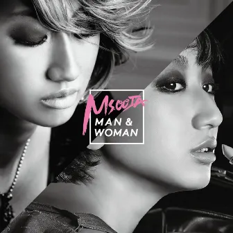 MAN ＆ WOMAN by Ms.OOJA