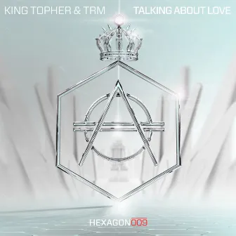 Talking About Love by Trm