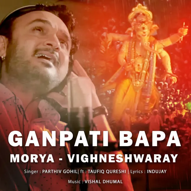 Ganpati Bapa Morya - Vighneshwaray