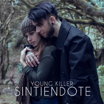 Sintiéndote by Young Killer