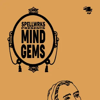 Mind Gems, Vol. 4 (Smoker's Delight) by SPELLWRKS