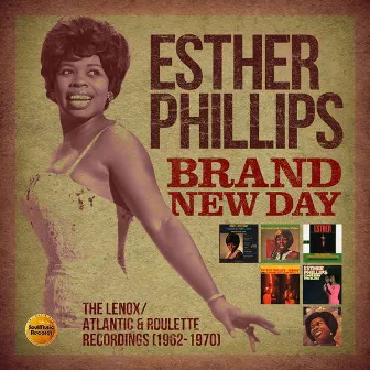 Brand New Day: The Lenox / Alantic & Roulette Recordings (1962-1970) by Esther Phillips