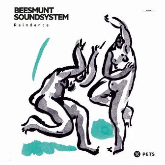 Raindance by Beesmunt Soundsystem