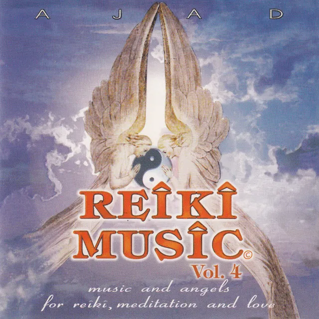 Reiki Music Vol. 4 (Music and Angels for Reiki, Meditation and Love)