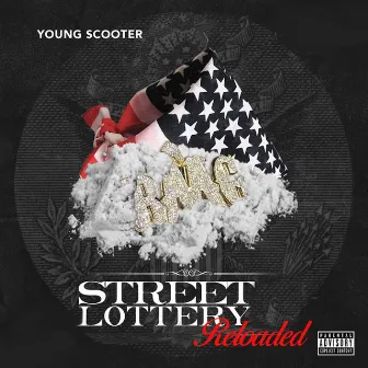 Street Lottery Reloaded by Young Scooter