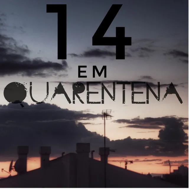 14 Em Quarentena