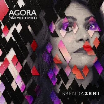 Agora (Não Mijei em Você) by Brenda Zeni