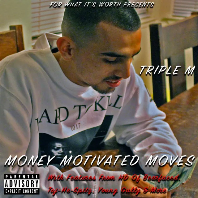 Money Motivated Moves