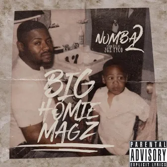 Numba2 by BigHomie Magz