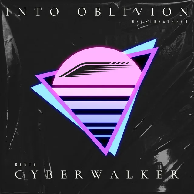 Into Oblivion - Cyberwalker Remix