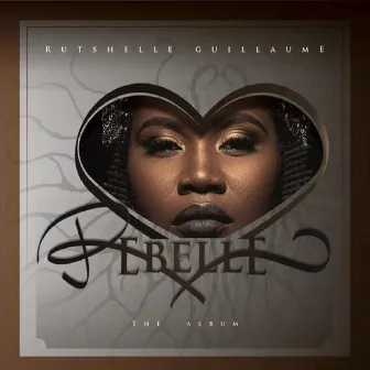 Rebelle by Rutshelle Guillaume