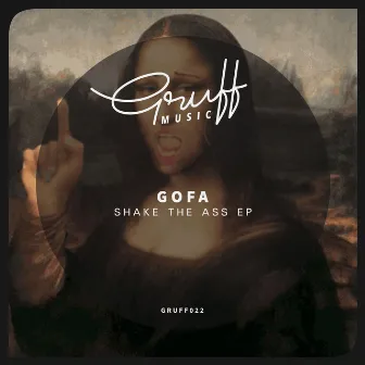 Shake The Ass by Gofa