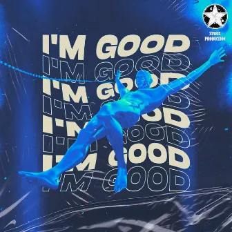 I'm Good (Blue) - Acoustic by FameStar