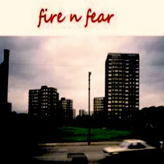 Fire n Fear by THE POULSONS