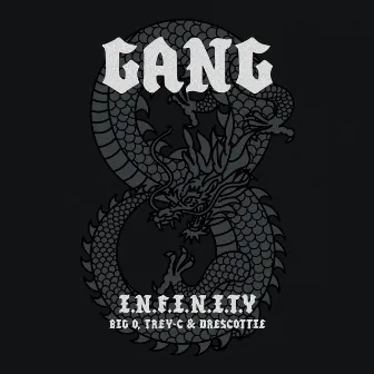 Gang by I.N.F.I.N.I.T.Y