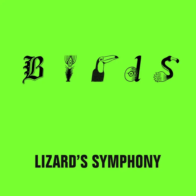 Lizard's Symphony