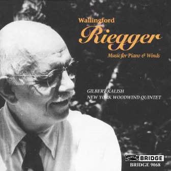 Riegger: Music for Piano & Winds by Wallingford Riegger