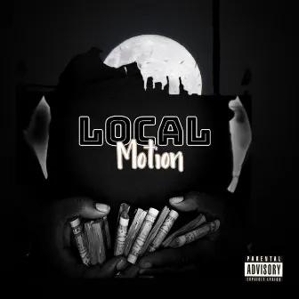 Local Motion by Pakman Blaze