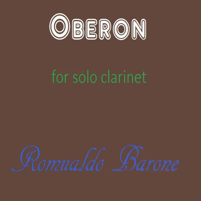 Weber: Oberon for Solo Clarinet