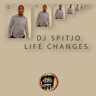 Life Changes by DJ Spitjo