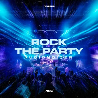 Rock The Party by Audionoizer