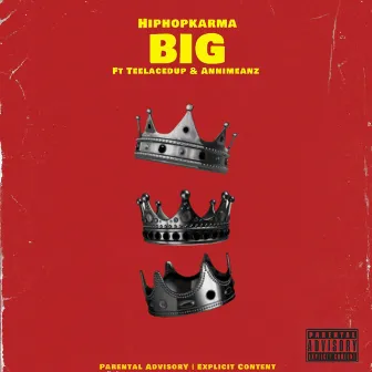 BIG by Hiphopkarma