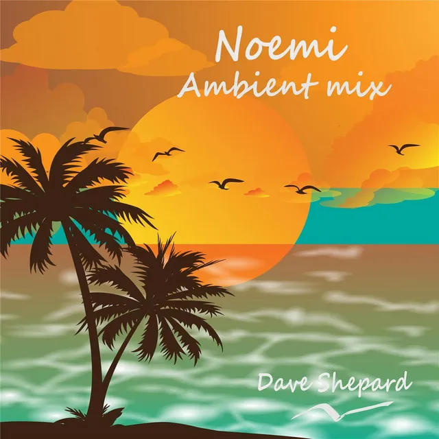 Noemi (Ambient Mix)