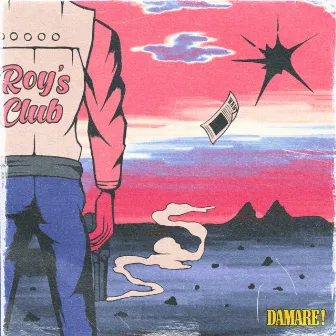 DAMARE! by Roy's club