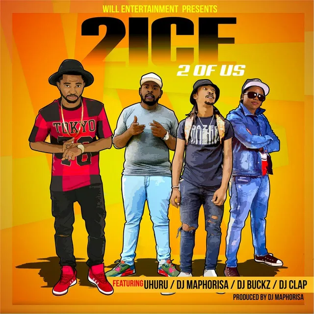 2 of Us (feat. Uhuru, DJ Maphorisa, DJ Buckz & DJ Clap)