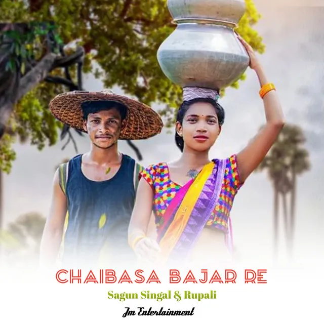 Chaibasa Bajar Re - Santali