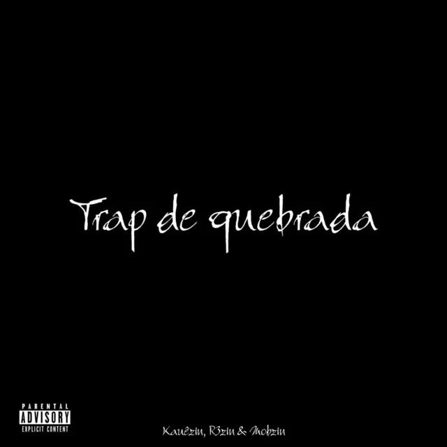 Trap De Quebrada