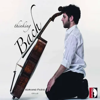 Thinking Bach by Adriano Fazio