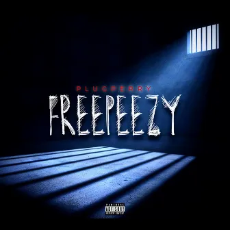 Free Peezy by Plug Perry