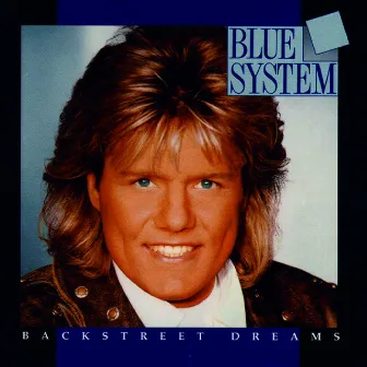 Backstreet Dreams by Blue System