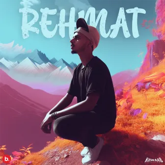 Rehmat by A-Kill