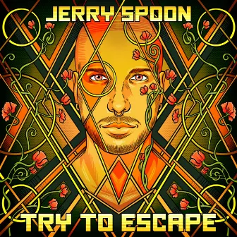 Try To Escape by Jerry Spoon