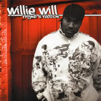 Rhyme and Reason by Willie Will