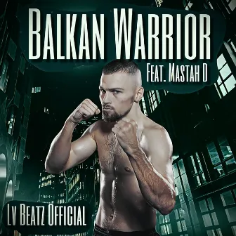 Balkan Warrior by Lv Beatz Official