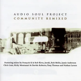 Community Remixed by Audio Soul Project